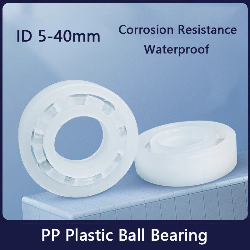 PP Plastic Ball Bearing Polypropylene Corrosion Resistance Waterproof ID 5-70mm