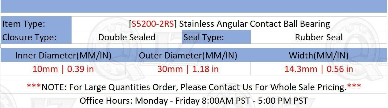 [Qty.4] S5200-2RS Stainless Angular Contact Bearing [10mm Bore x 30mm x 14.3mm]