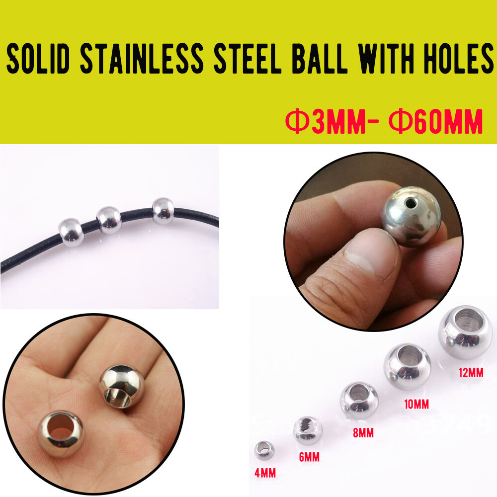 Solid Stainless Steel Ball With Hole Outside Diameter 3mm 4mm 5mm 6mm to 60mm