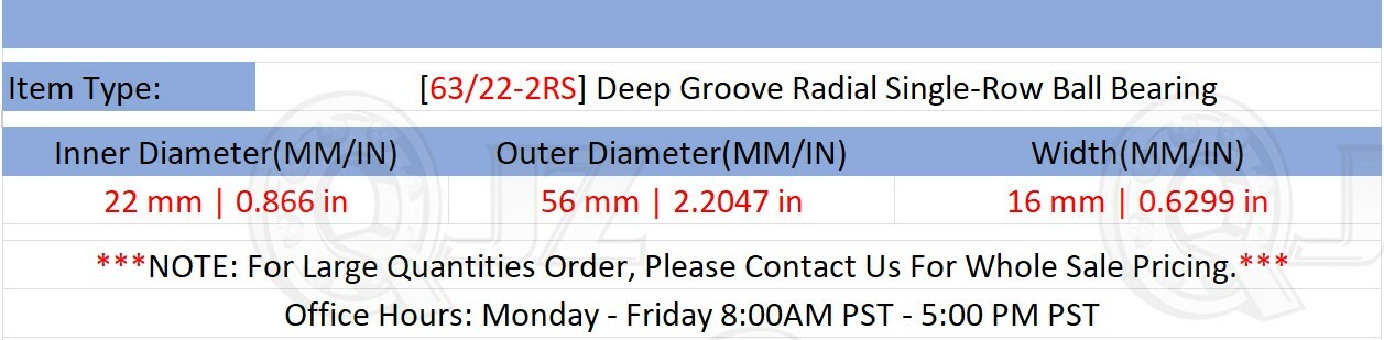 [Qty.10] 63/22-2RS Deep Groove Radial Ball Bearing [22mm ID x 56mm OD x 16mm W]
