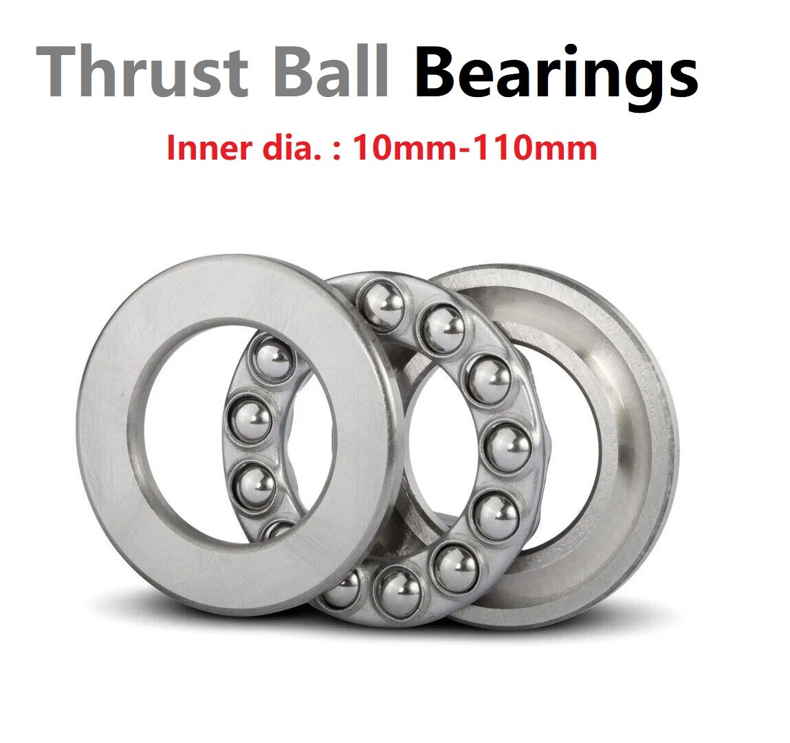 Thrust Ball Bearings 51100 – 51222 Series 3 Parts Bearing Inner dia. 10mm-110mm
