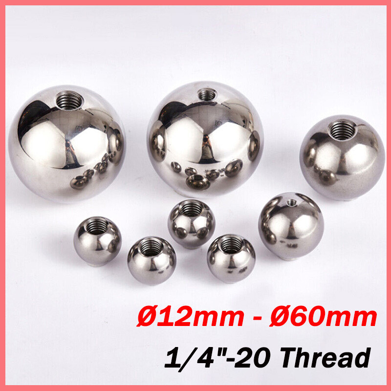 Stainless Steel Bearing Ball With 1/4″-20 Half Thread Diameter Ø12mm – Ø60mm