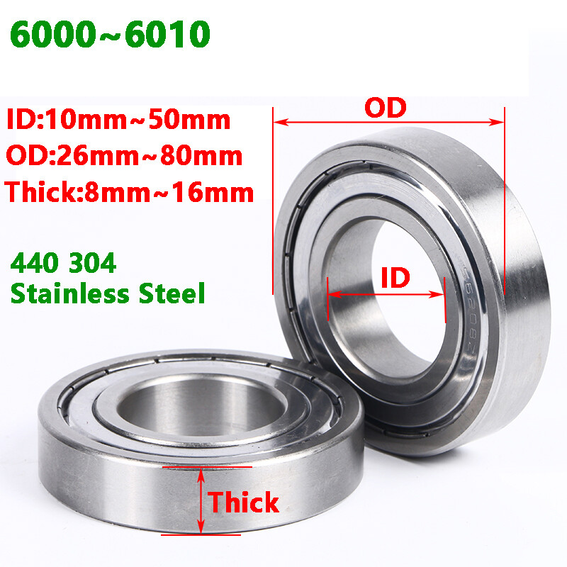 440 stainless steel Deep Groove Ball Bearing 6000~6010 10mm~50mm ID 26mm~80mm OD