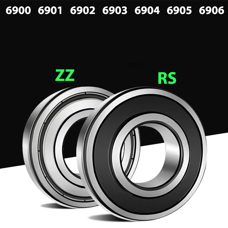 Deep Groove Ball Bearings 6900 – 6906 Double Side Shielded ZZ & RS Bearing Steel