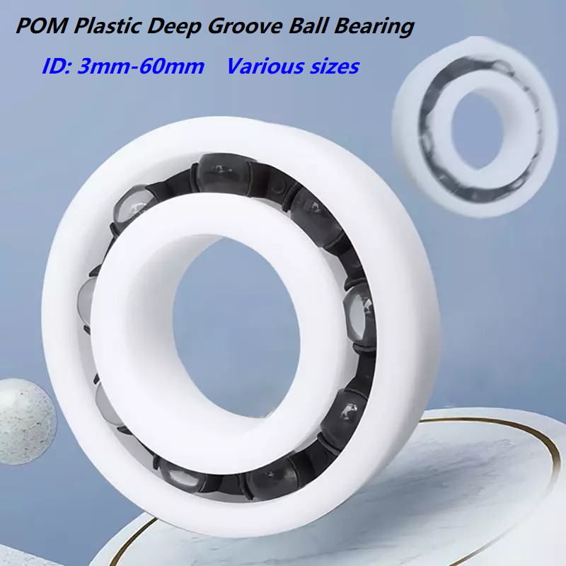 Mini POM Plastic Deep Groove Ball Bearing ID 3mm 4mm 5mm 6mm 8mm- 60mm All Sizes